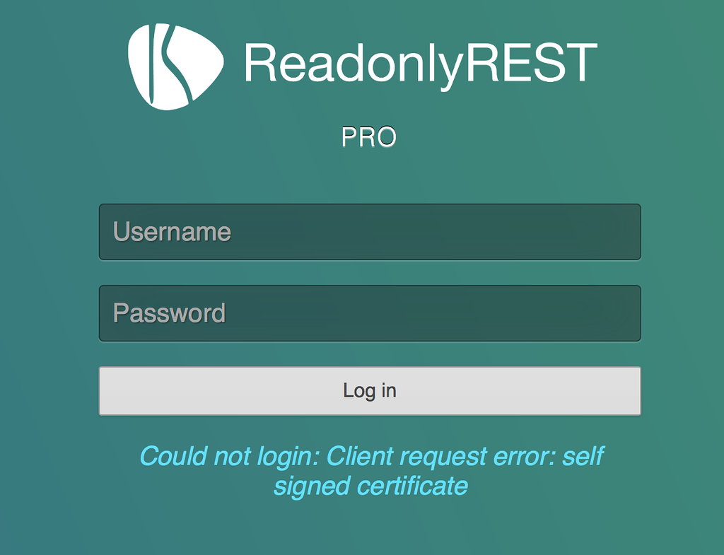 Self Signed SSL Certificate Error ReadonlyREST Security For